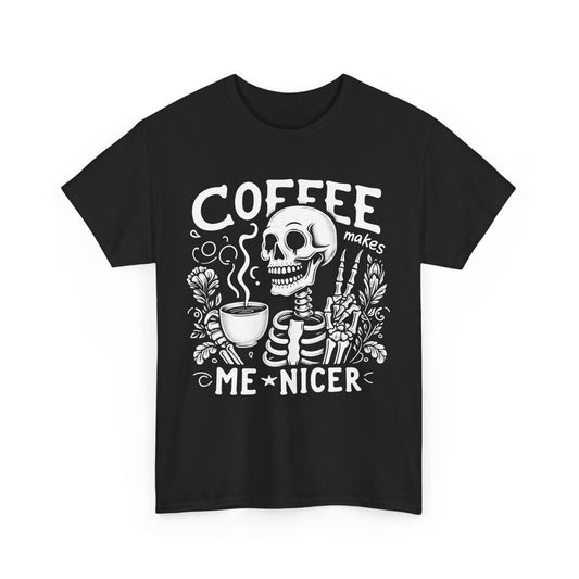 Coffee Makes Me Nicer Skeleton
